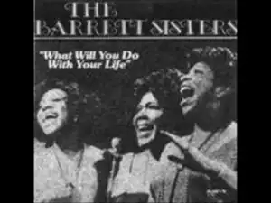 The Barrett Sisters - God Shall Wipe All Our Tears Away